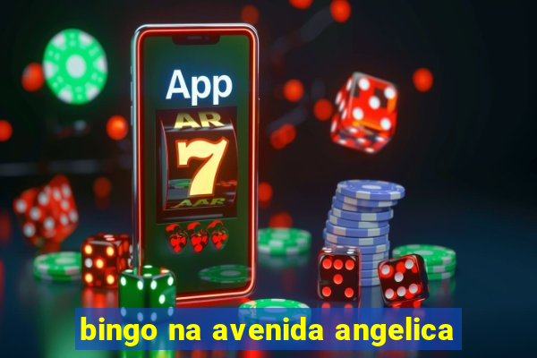 bingo na avenida angelica